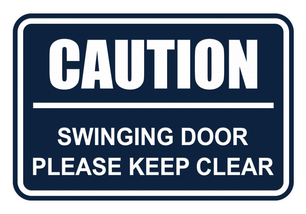 Signs ByLITA Classic Framed Caution Swinging Door Please Keep Clear Sign
