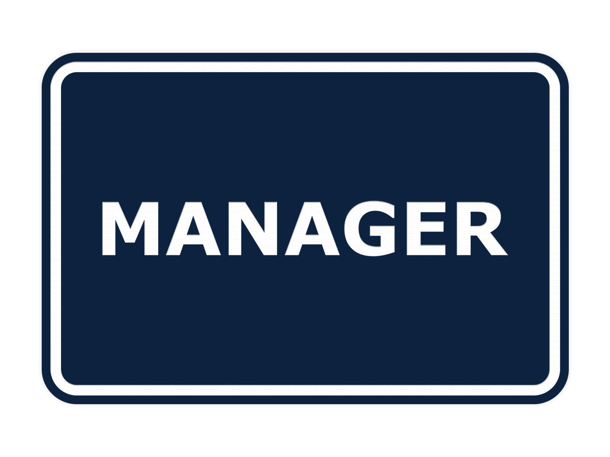 Signs ByLITA Classic Framed Manager