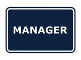 Signs ByLITA Classic Framed Manager
