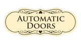 Signs ByLITA Designer Automatic Doors Sign