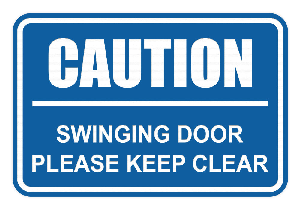 Signs ByLITA Classic Framed Caution Swinging Door Please Keep Clear Sign