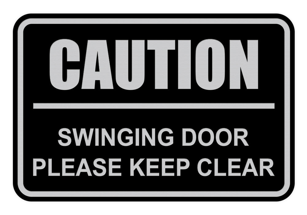 Signs ByLITA Classic Framed Caution Swinging Door Please Keep Clear Sign