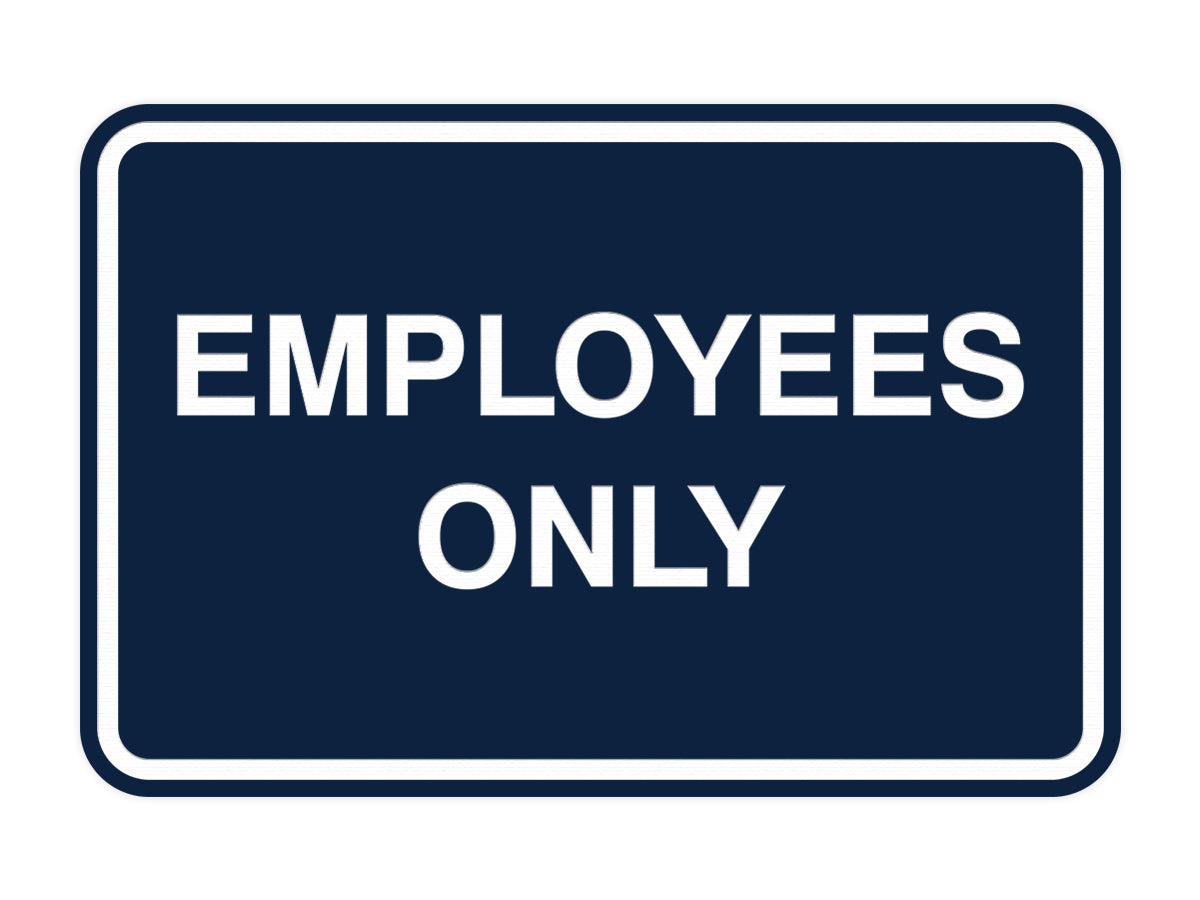 Signs ByLITA Classic Framed Employees Only Sign