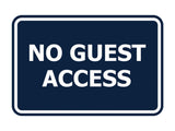 Signs ByLITA Classic Framed No Guest Access Sign