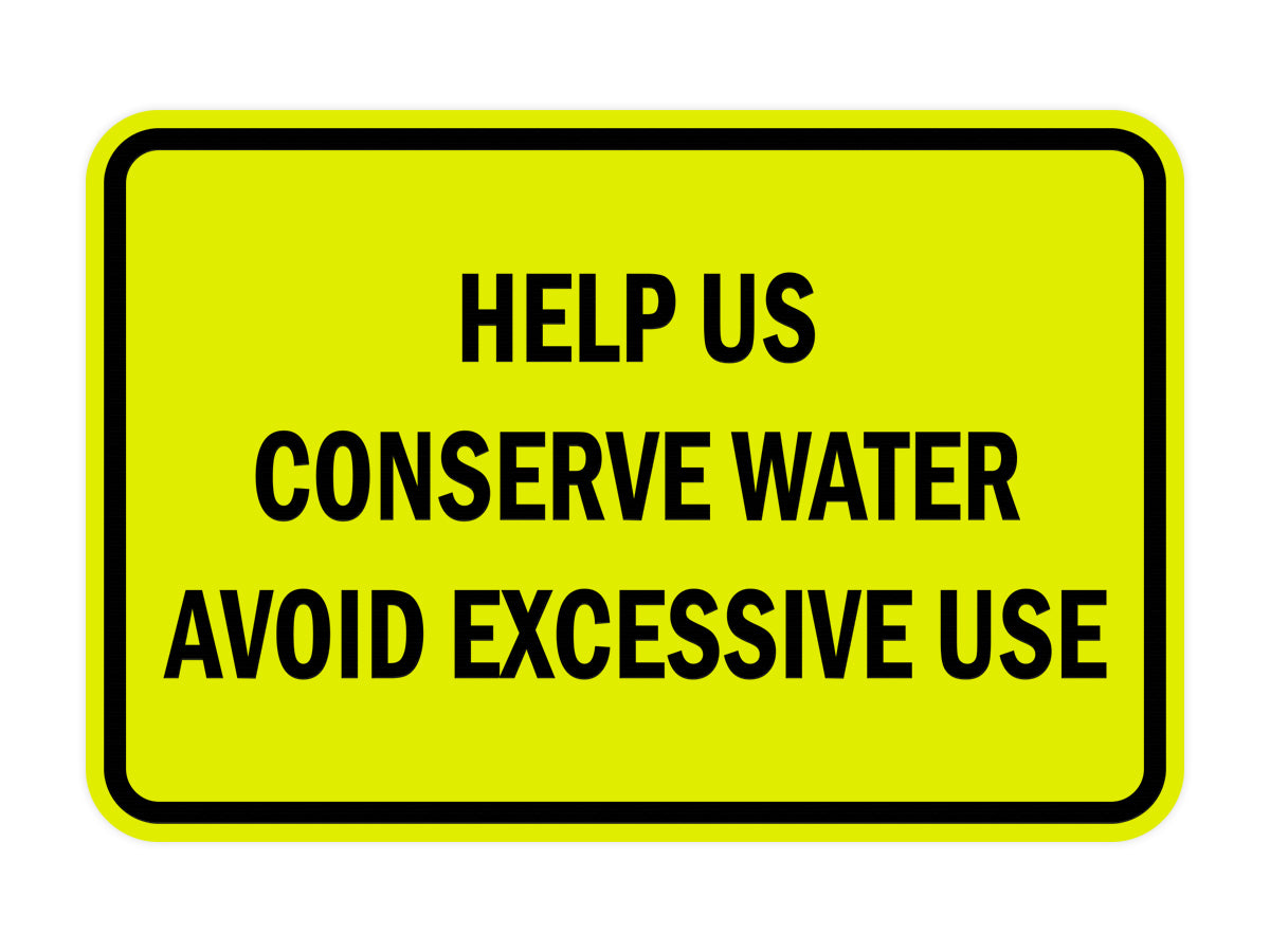 Signs ByLITA Classic Framed Help Us Conserve Water Avoid Excessive Use