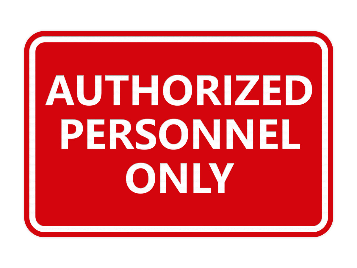 Signs ByLITA Classic Framed Authorized Personnel Only Sign