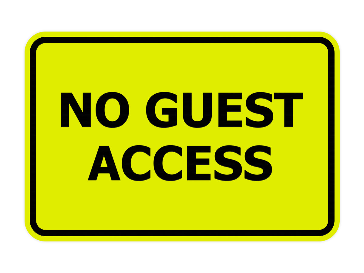 Signs ByLITA Classic Framed No Guest Access Sign