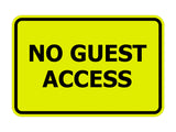 Signs ByLITA Classic Framed No Guest Access Sign