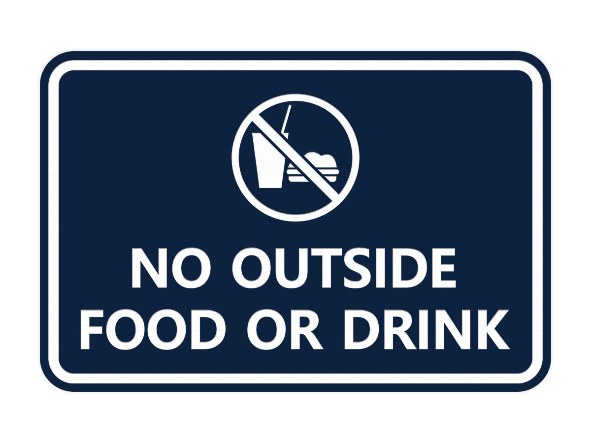 Signs ByLITA Classic Framed No outside food or drink Sign