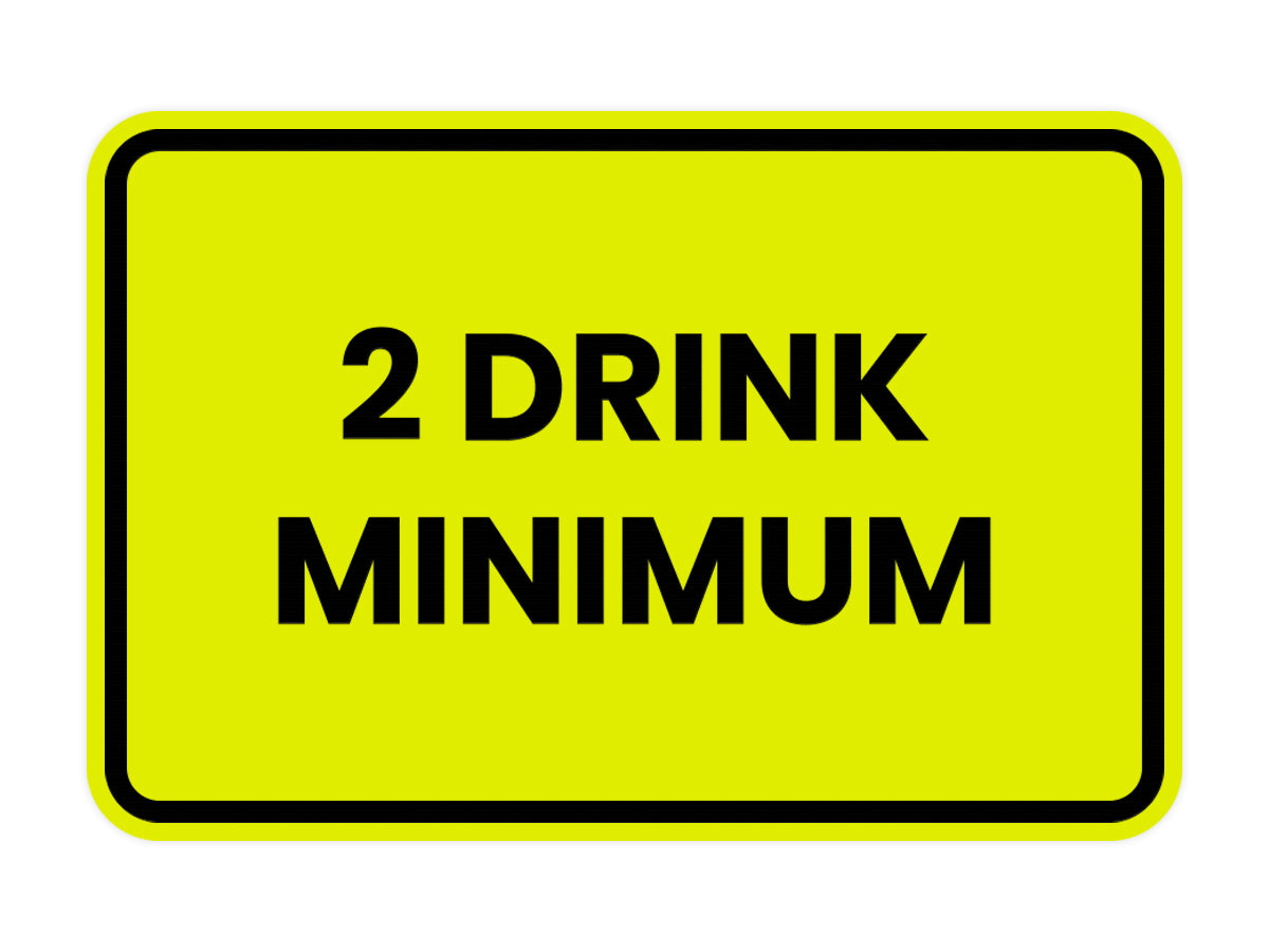 Signs ByLITA Classic Framed 2 Drink Miminum Sign