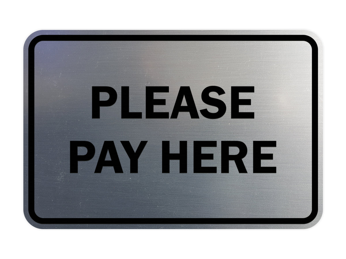 Signs ByLITA Classic Framed Please Pay Here Sign