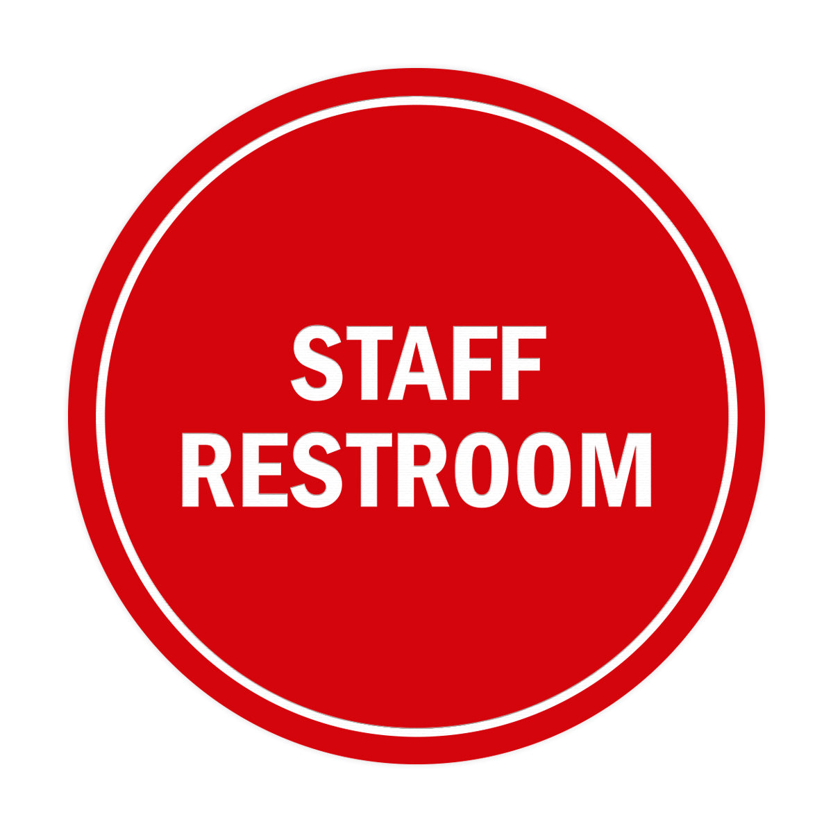 Signs ByLITA Circle Staff Restroom Sign