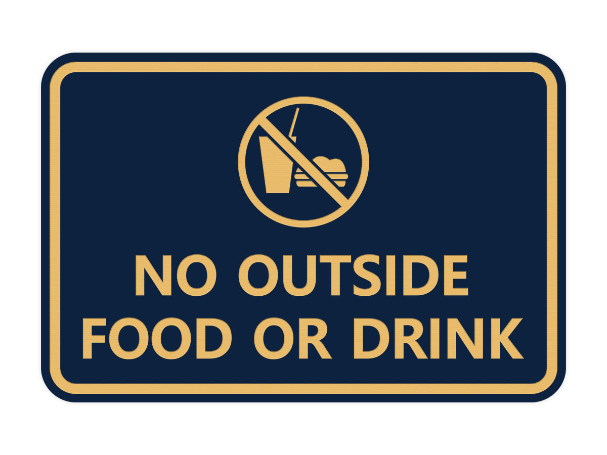Signs ByLITA Classic Framed No outside food or drink Sign