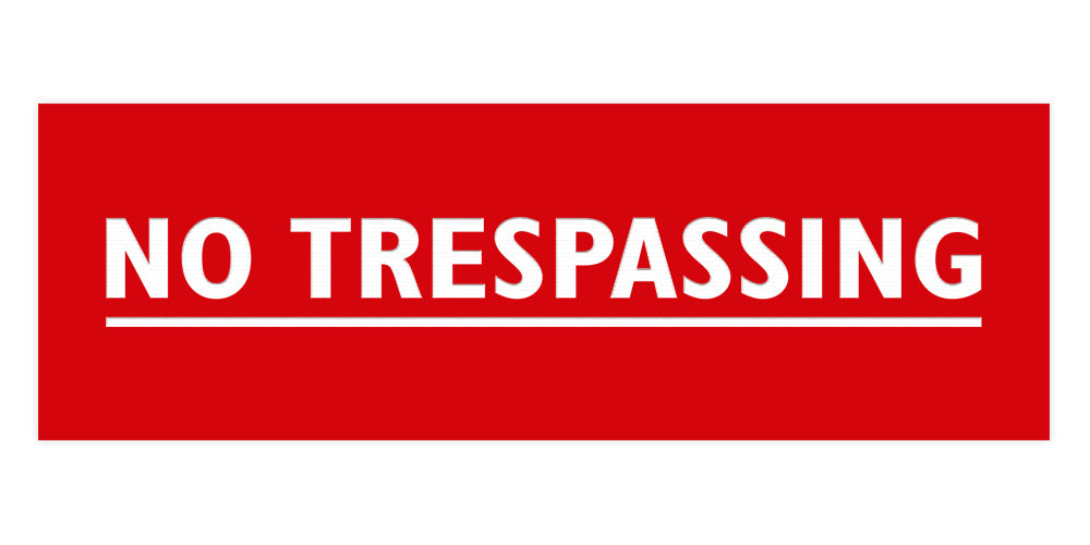 Signs ByLITA Basic No Trespassing Sign