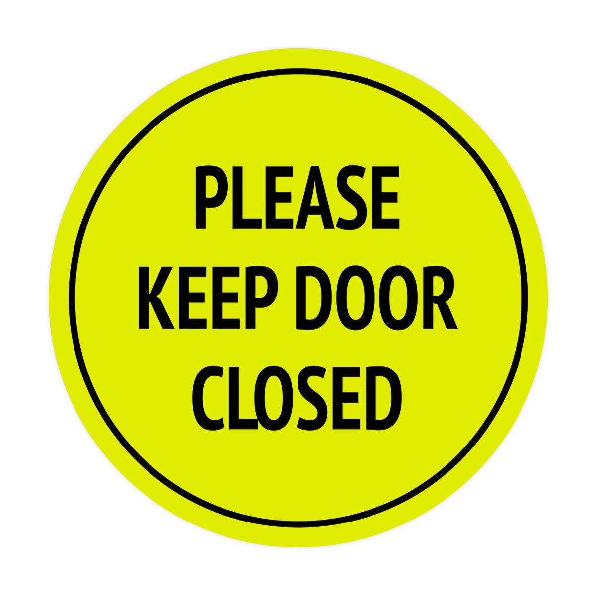 Signs ByLITA Circle Please Keep Door Closed Sign