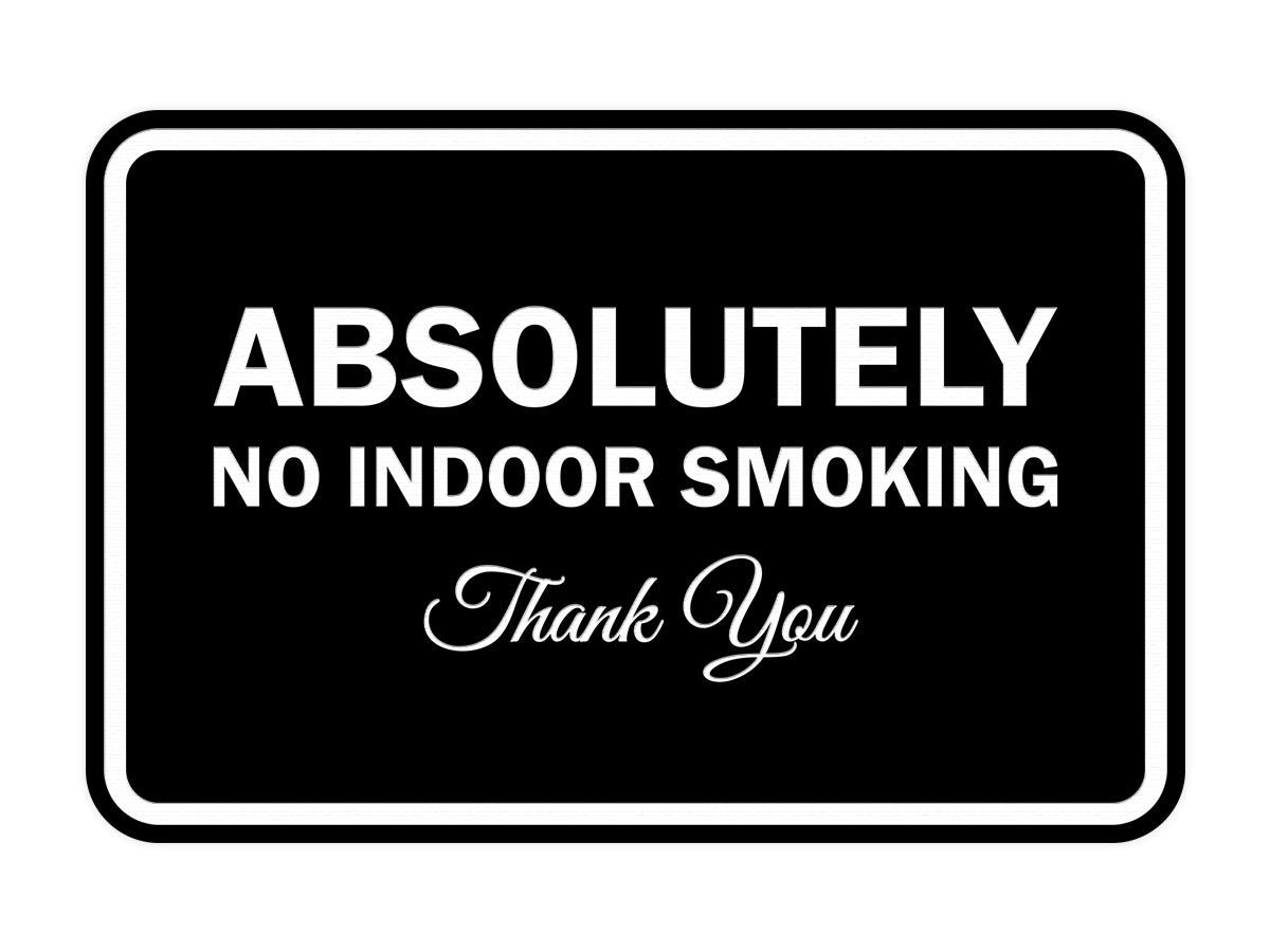 Signs ByLITA Classic Framed Absolutely No Indoor Smoking Thank You Sign