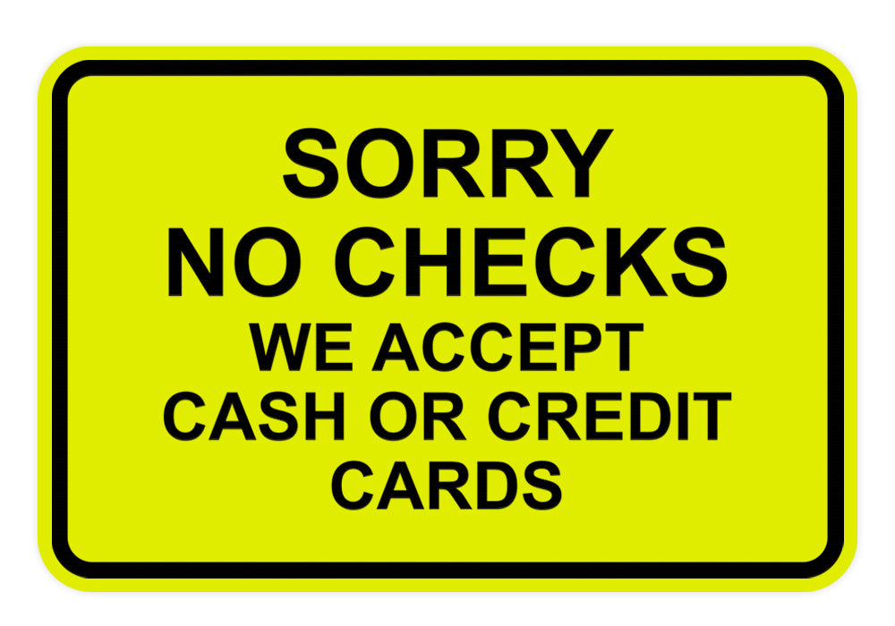 Signs ByLITA Classic Framed Sorry No Checks Sign