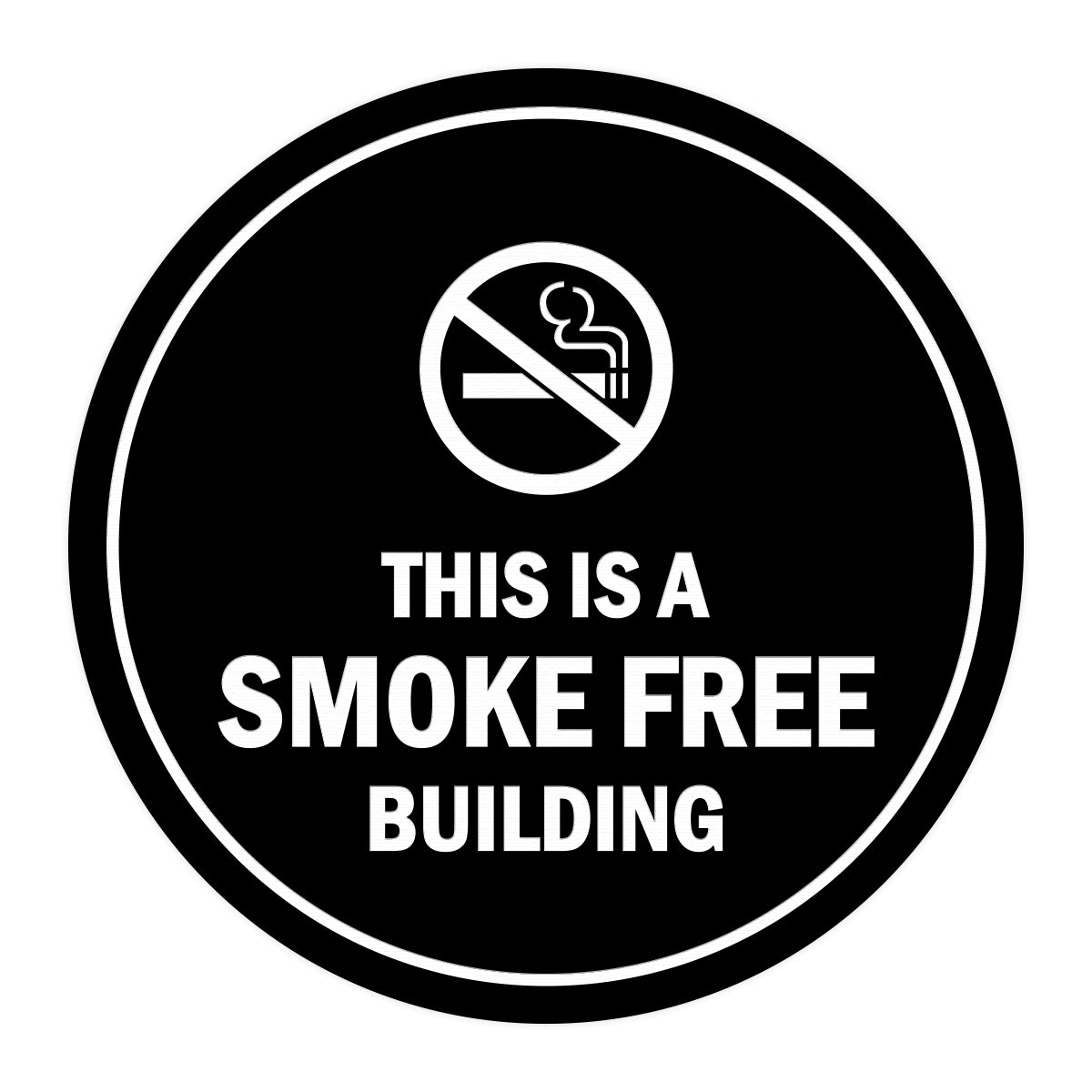 Signs ByLITA Circle This is a smoke free building Sign
