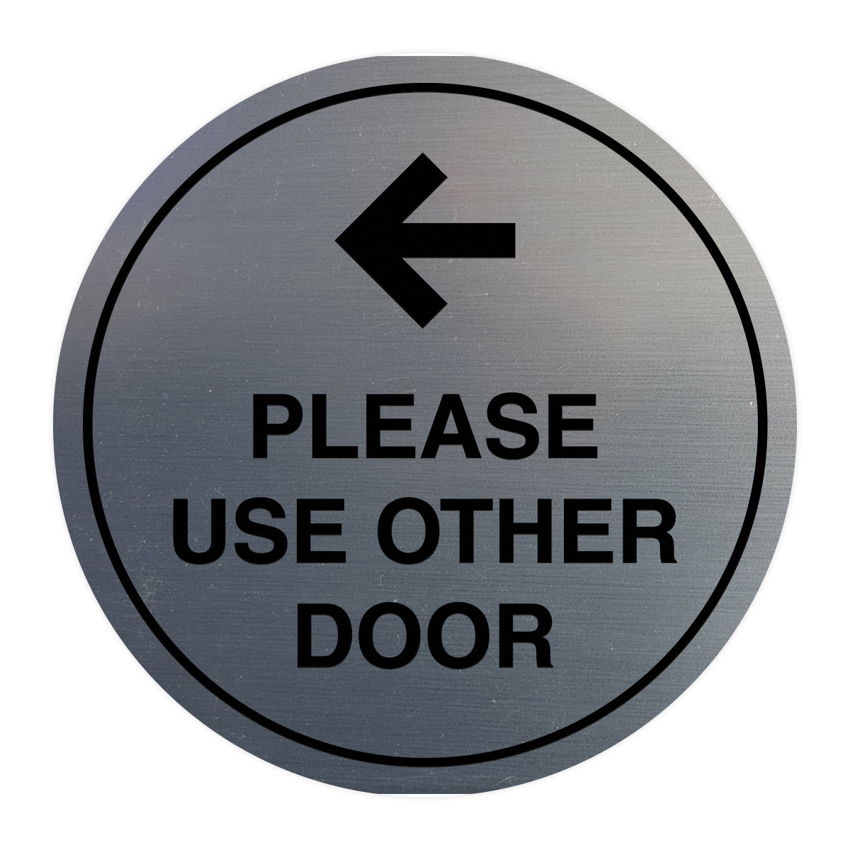 Signs ByLITA Circle please use other door left arrow Sign