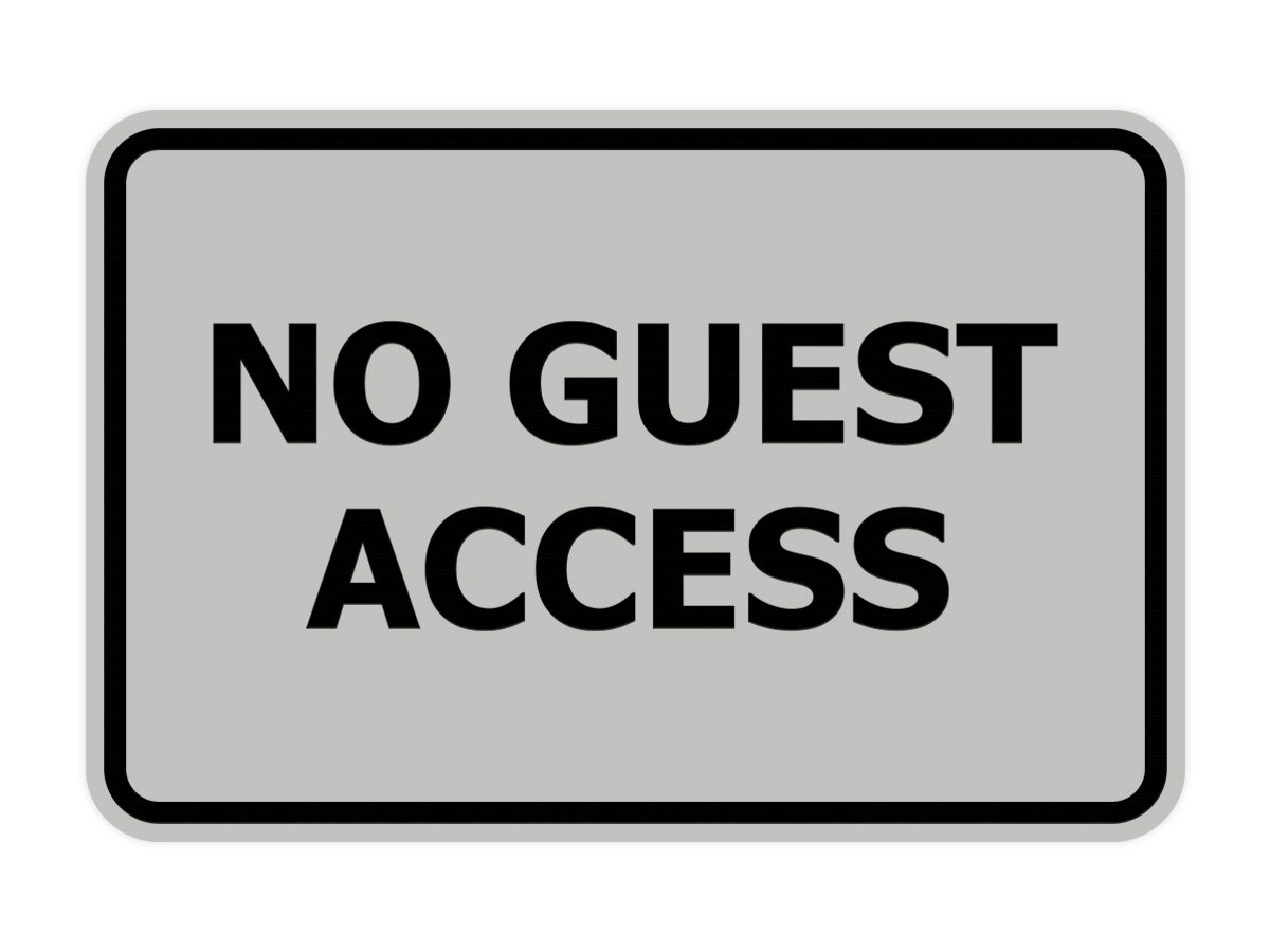 Signs ByLITA Classic Framed No Guest Access Sign