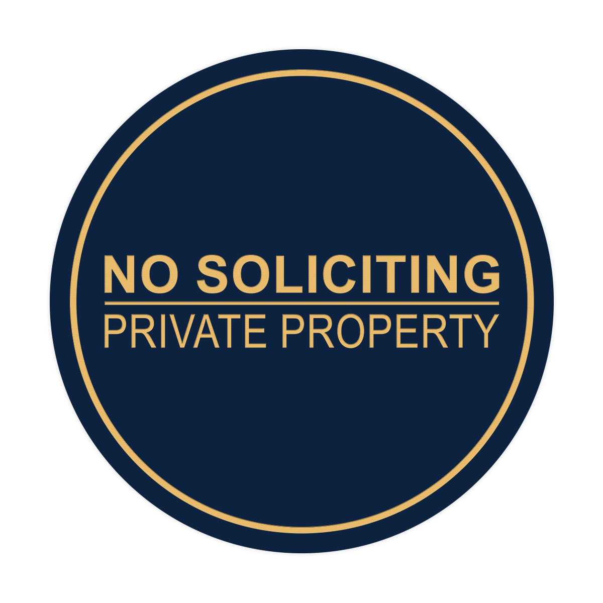 Signs ByLITA Circle No Soliciting Private Property Sign