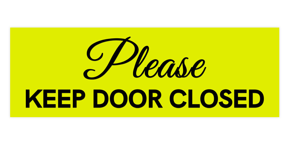 Signs ByLITA Basic Please Keep Door Closed Sign
