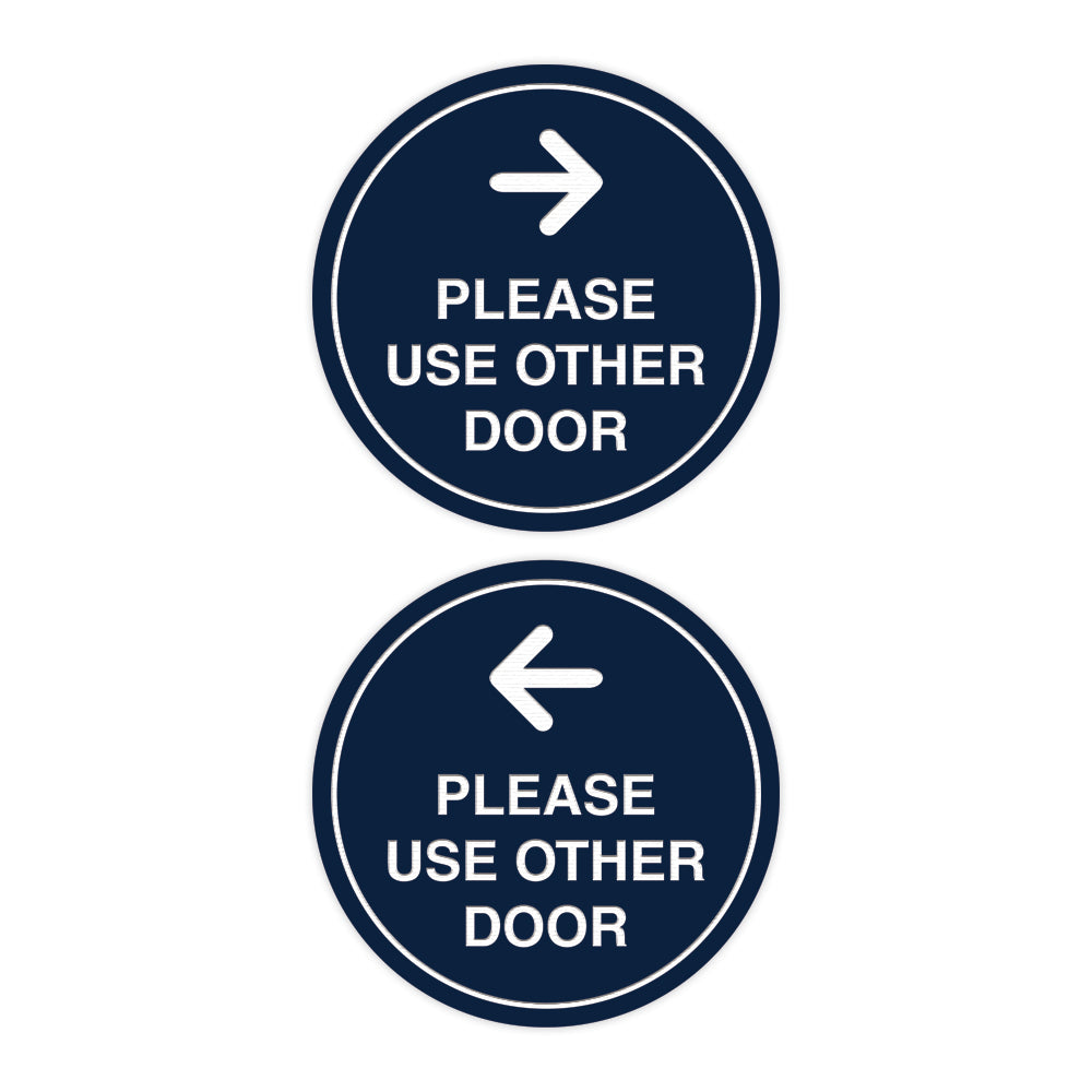 Signs ByLITA Circle Please Use Other Door Sign Set with Adhesive Tape, Mounts On Any Surface, Weather Resistant, Indoor/Outdoor Use