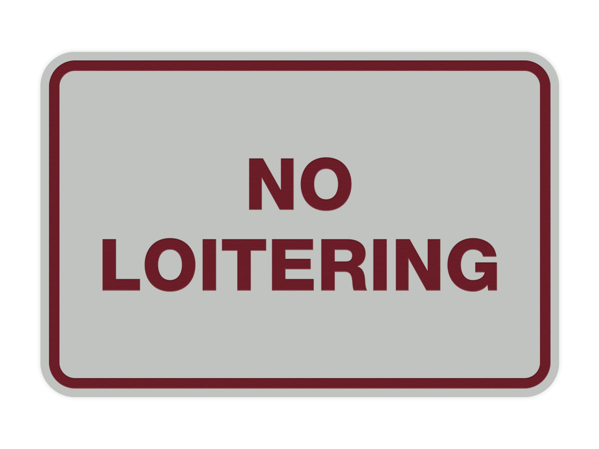 Signs ByLITA Classic Framed No Loitering