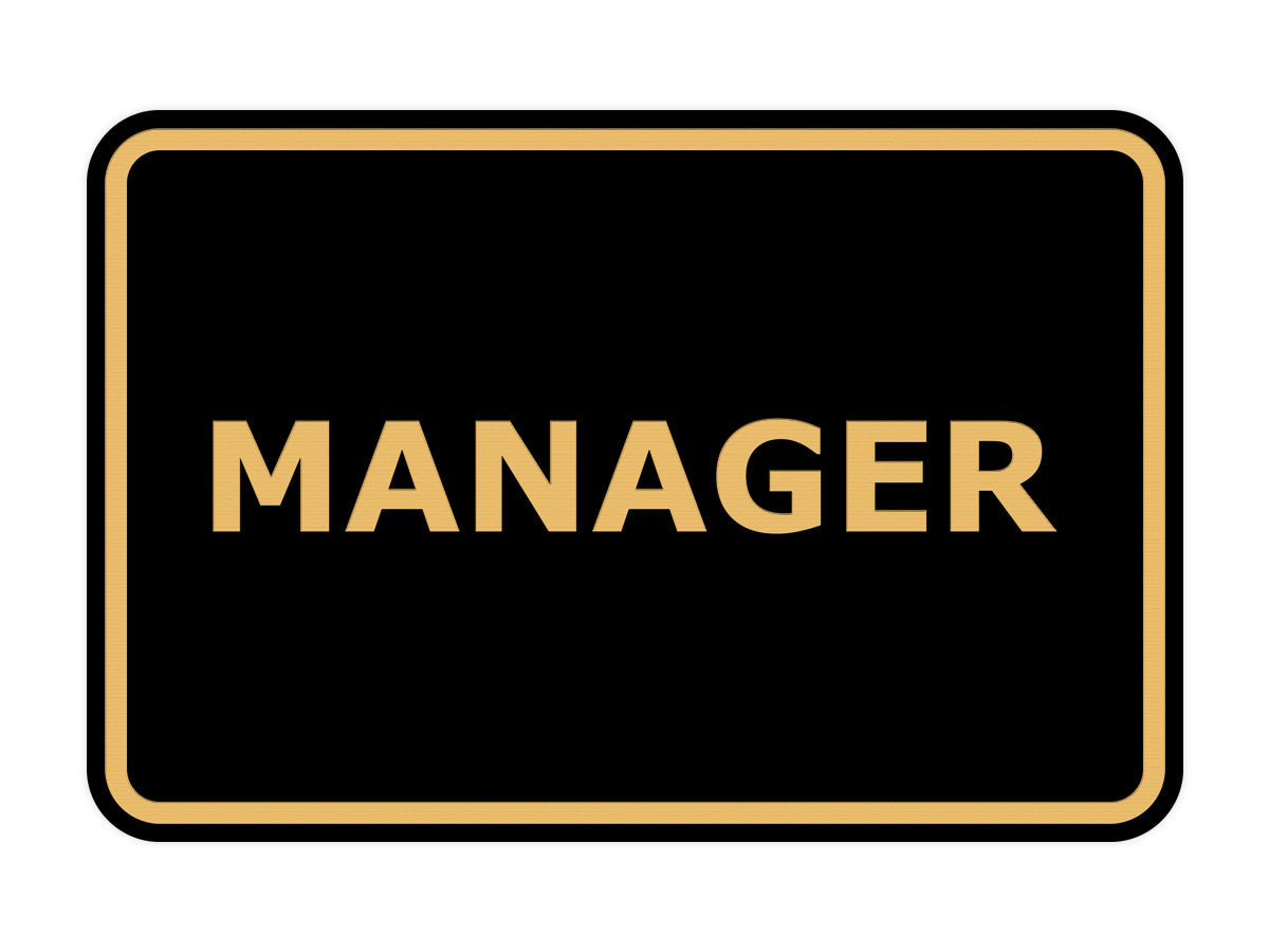 Signs ByLITA Classic Framed Manager