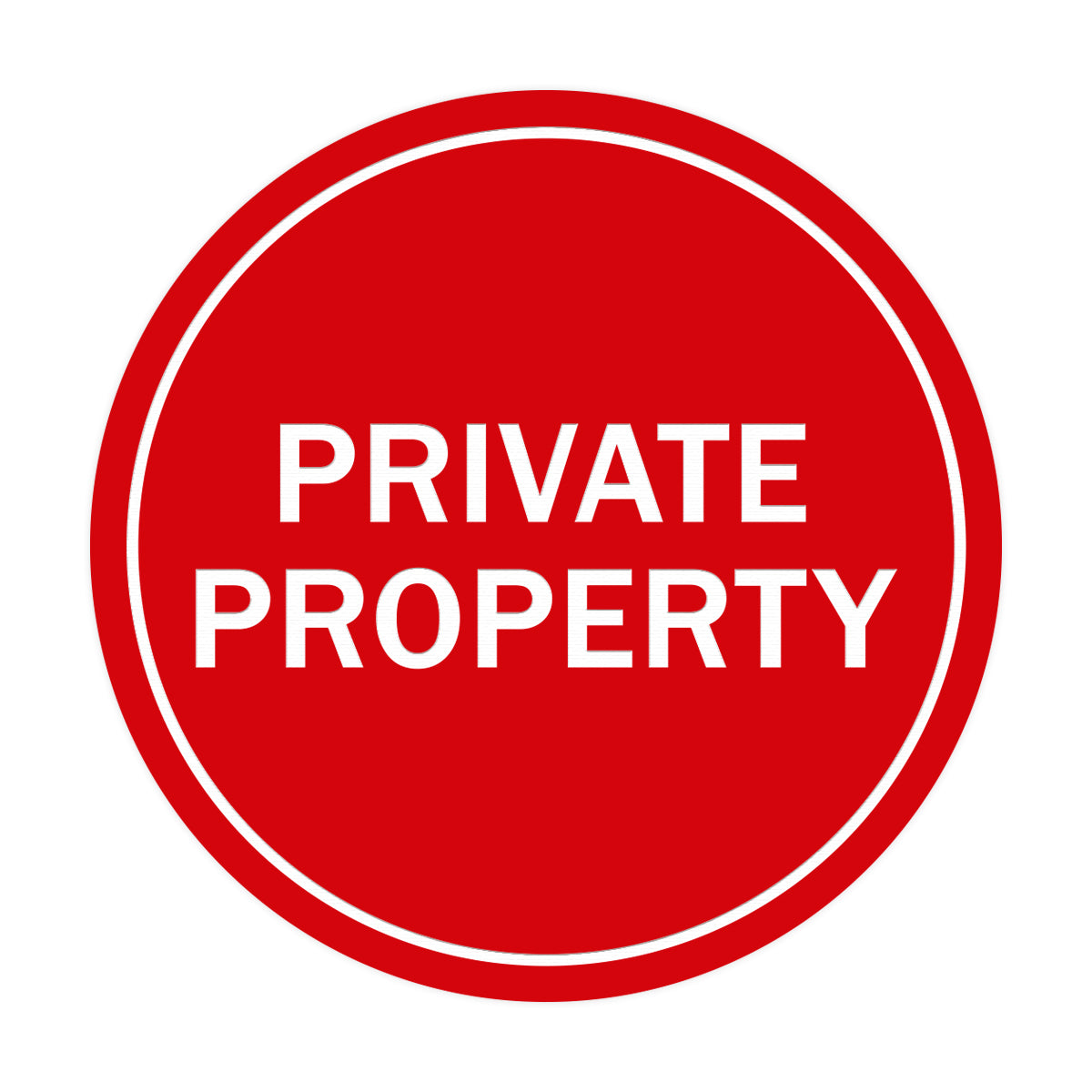 Signs ByLITA Circle Private Property Sign