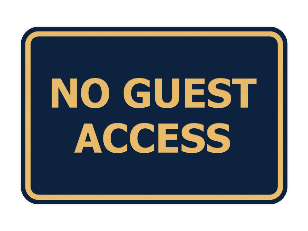 Signs ByLITA Classic Framed No Guest Access Sign