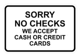 Signs ByLITA Classic Framed Sorry No Checks Sign