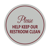 Signs ByLITA Circle Please Help Keep Our Restroom Clean Sign