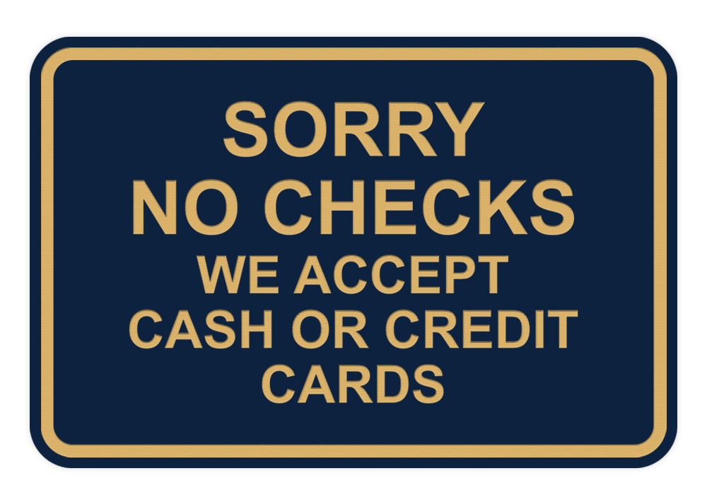 Signs ByLITA Classic Framed Sorry No Checks Sign