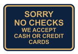 Signs ByLITA Classic Framed Sorry No Checks Sign