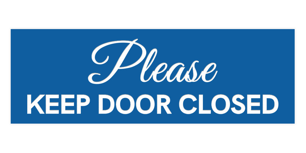 Signs ByLITA Basic Please Keep Door Closed Sign