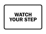Signs ByLITA Classic Framed Watch Your Step Sign