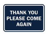 Signs ByLITA Classic Framed Thank You Please Come Again Sign