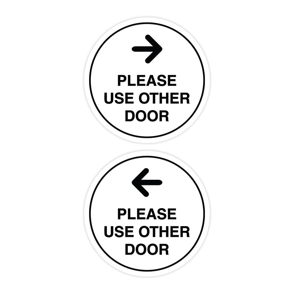 Signs ByLITA Circle Please Use Other Door Sign Set with Adhesive Tape, Mounts On Any Surface, Weather Resistant, Indoor/Outdoor Use