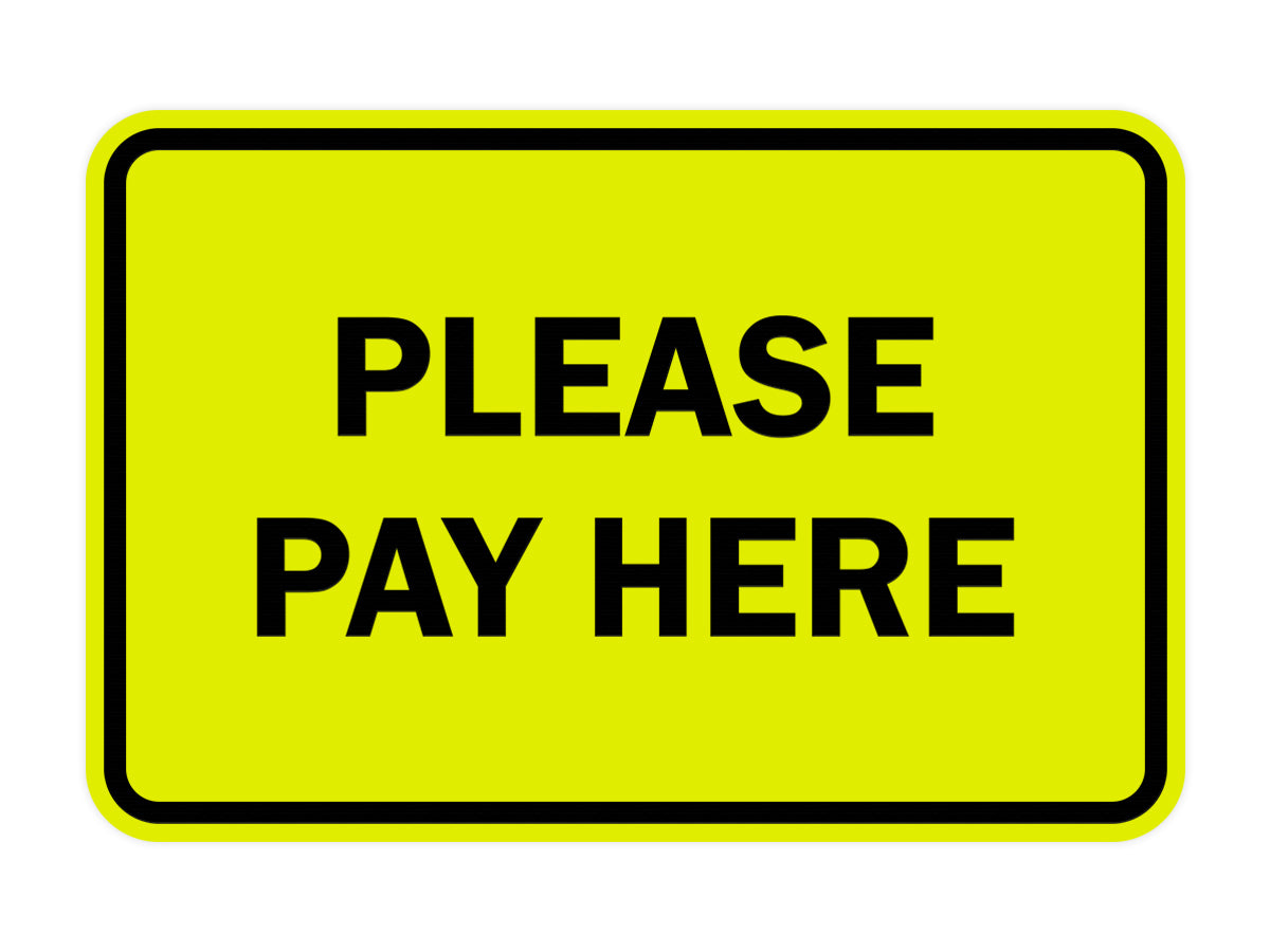 Signs ByLITA Classic Framed Please Pay Here Sign