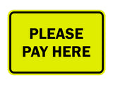 Signs ByLITA Classic Framed Please Pay Here Sign