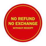 Signs ByLITA Circle No Refund No Exchange Sign