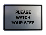 Signs ByLITA Classic Framed Please Watch Your Step Sign