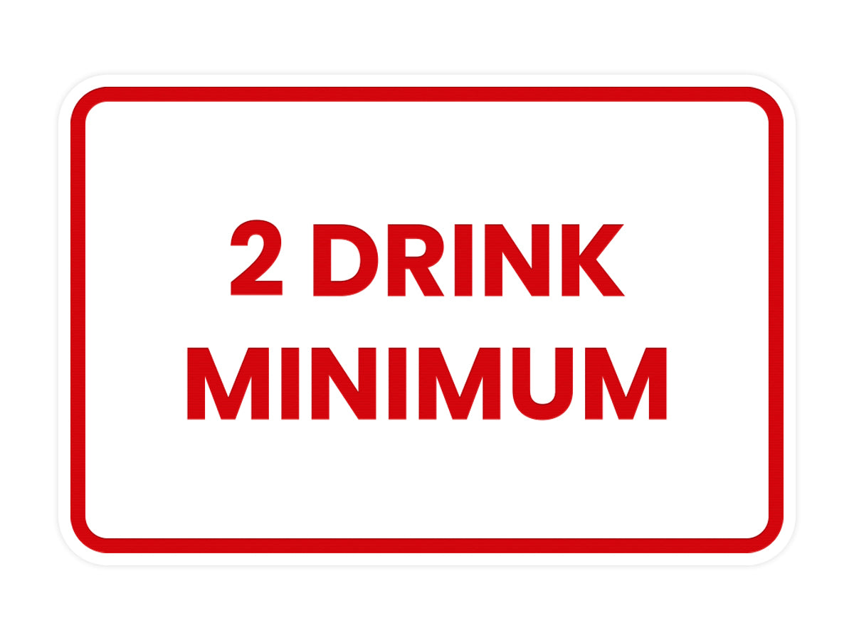 Signs ByLITA Classic Framed 2 Drink Miminum Sign