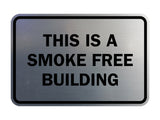 Signs ByLITA Classic Framed This is a Smoke Free Building Sign
