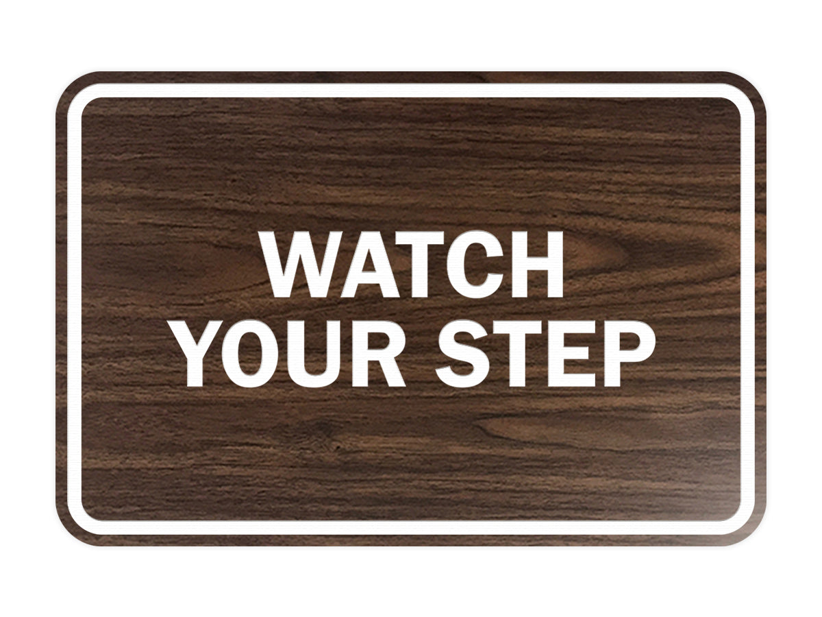 Signs ByLITA Classic Framed Watch Your Step Sign