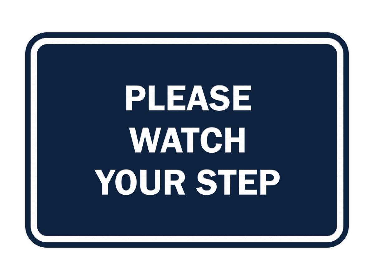 Signs ByLITA Classic Framed Please Watch Your Step Sign