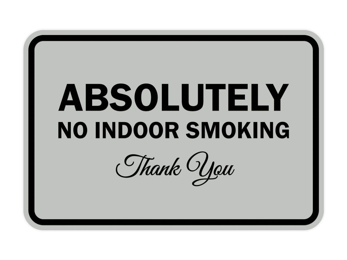 Signs ByLITA Classic Framed Absolutely No Indoor Smoking Thank You Sign