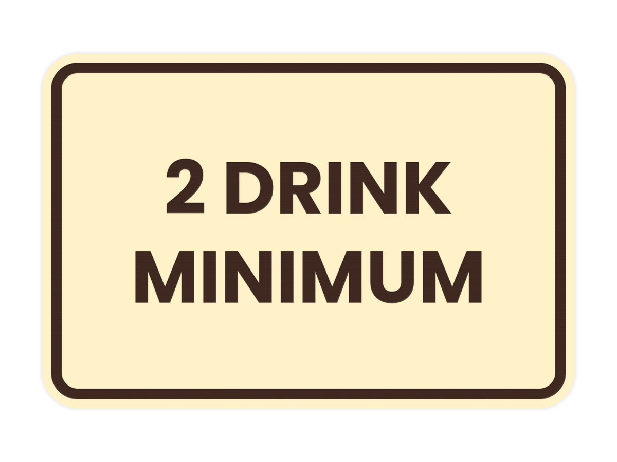 Signs ByLITA Classic Framed 2 Drink Miminum Sign