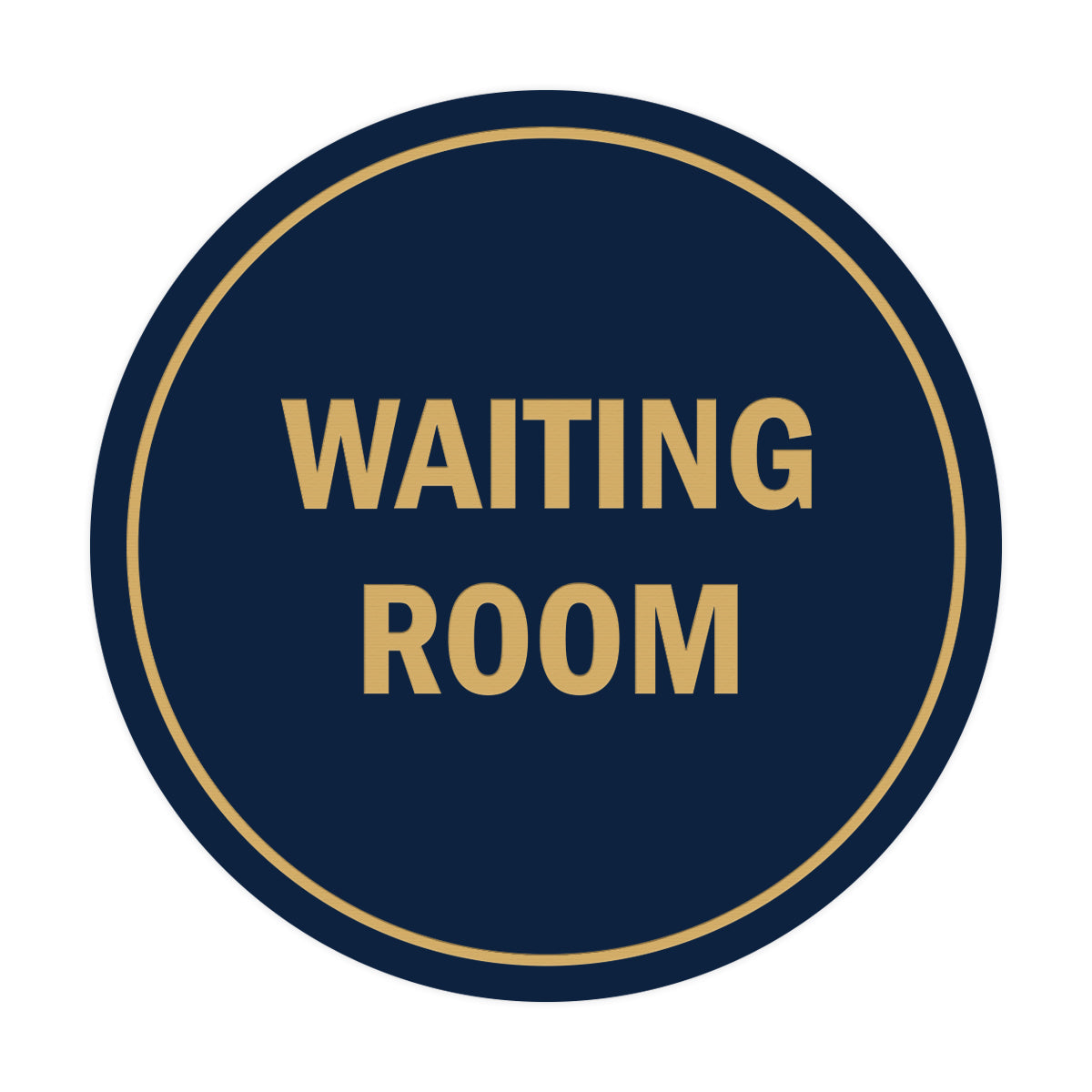 Signs ByLITA Circle Waiting Room Sign